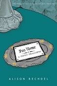 The cover to Alison Bechdel's Fun Home. Click thumbnail for a larger image.